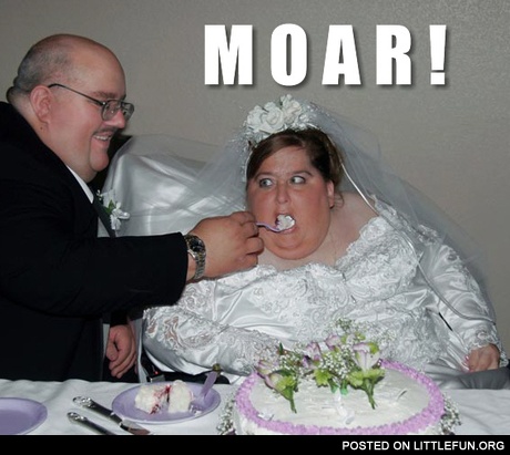 Moar!
