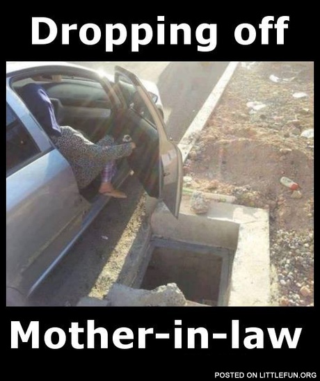 Dropping off Mother-in-law