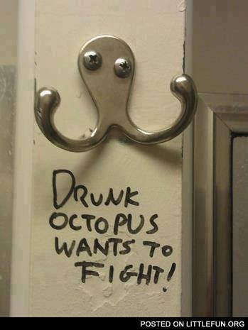 Drunk octopus