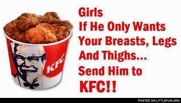 Send him to KFC