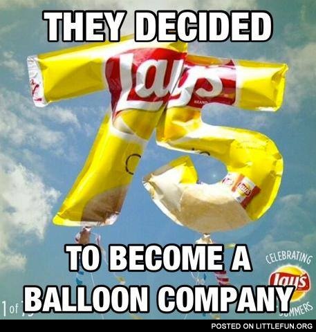 Lays decided to become a balloon company