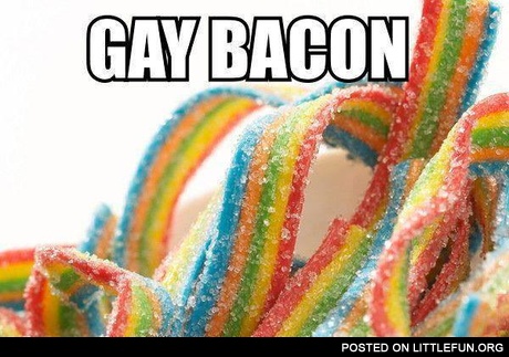 Gay bacon