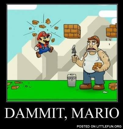 Dammit, Mario