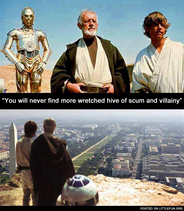 Wretched hive of scum and villainy