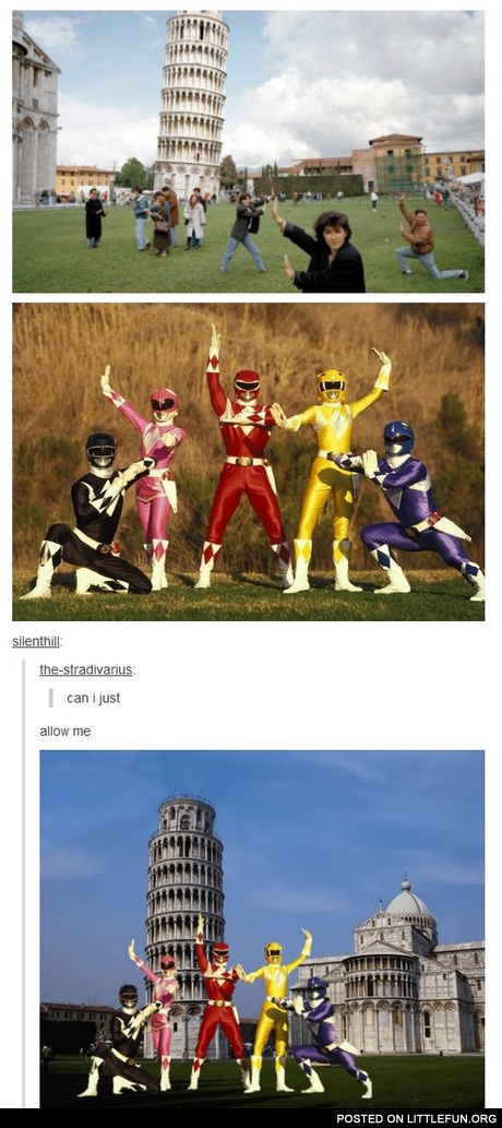 Power Rangers and Pisa Tower