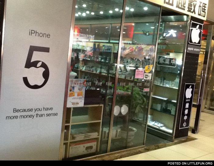 iPhone 5, because you have more money