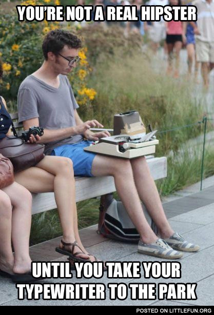 Real hipster