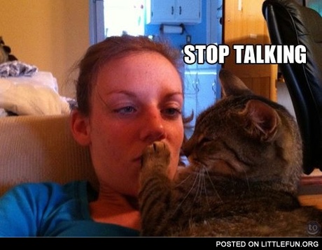 Stop talking