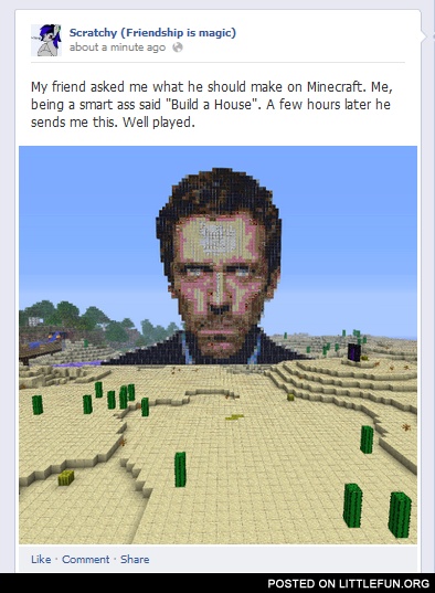 I built a house