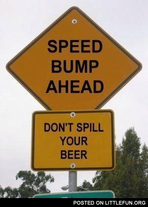 Speed bump ahead