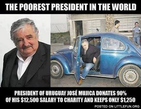 The poorest president in the world