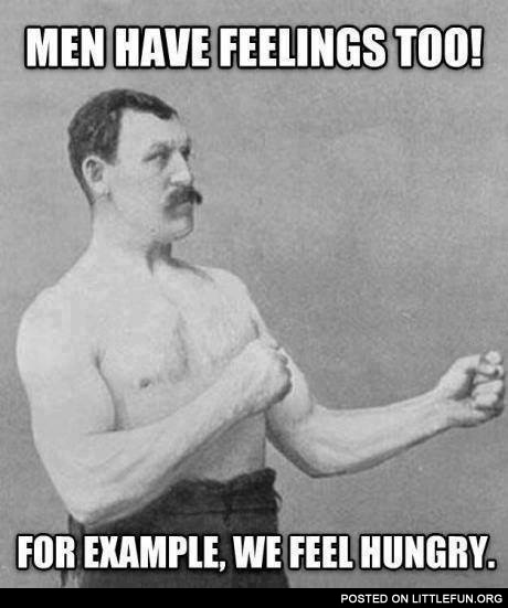 Men have feelings too
