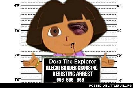 Dora The Explorer. Illegal border crossing.