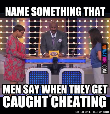 When men caught cheating