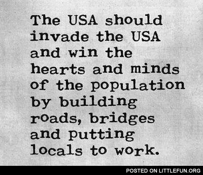 USA should invade the USA