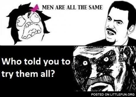 Men are all the same