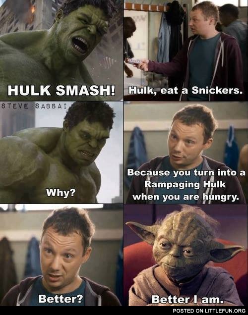 Hulk eat a snickers