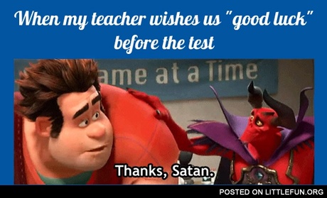When mu teacher wishes