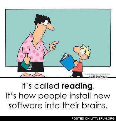 It's how people install new software into their brains