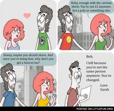 You have changed