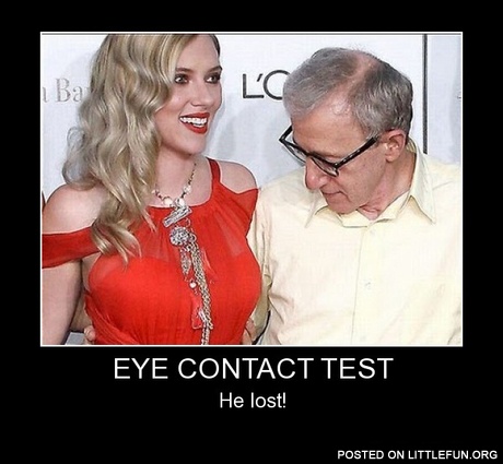 Woody Allen failed eye contact test