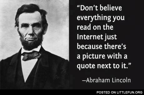 Don't believe everything you read on the internet