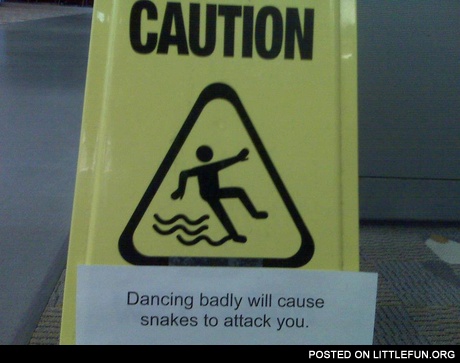 Dancing badly