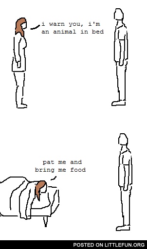 I'm an animal in bed