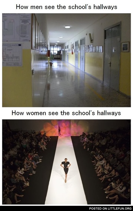 How men and women see the school's hallways