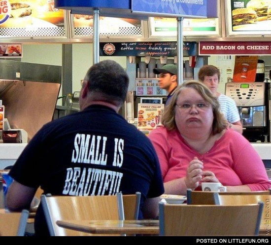 "Small is beautiful" T-Shirt