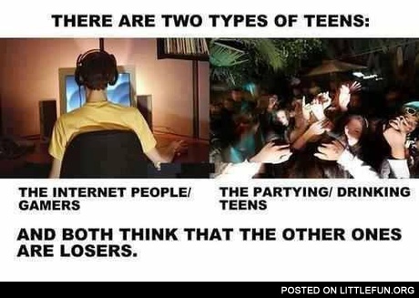 There are two types of teens