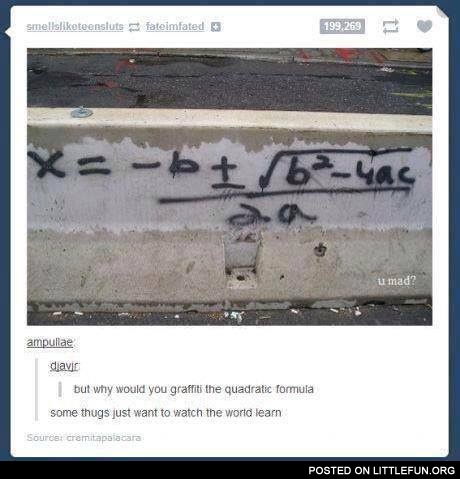 Some thugs just want to watch the world learn