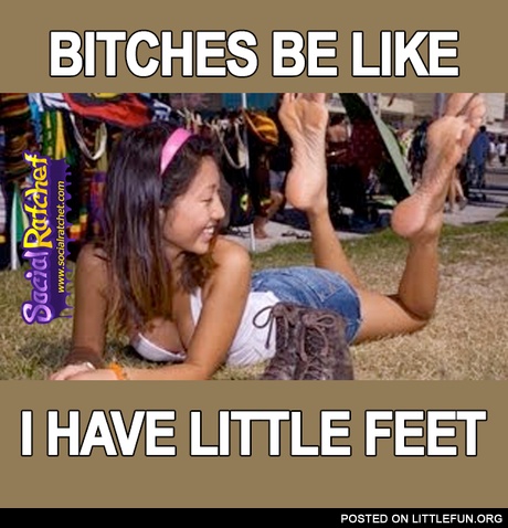 I have a little feet