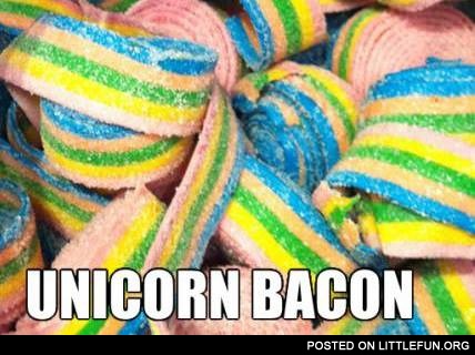 Unicorn bacon
