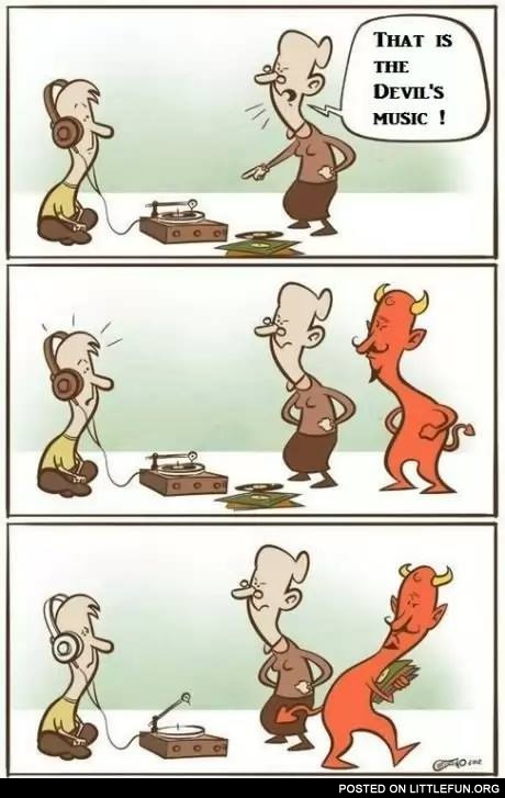 That is the Devil's music