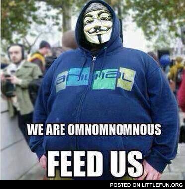 We are omnomnomnous