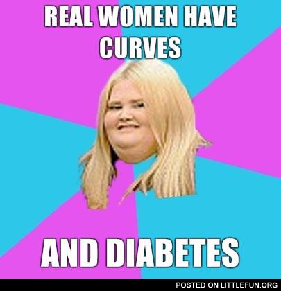 Real women have curves and diabetes