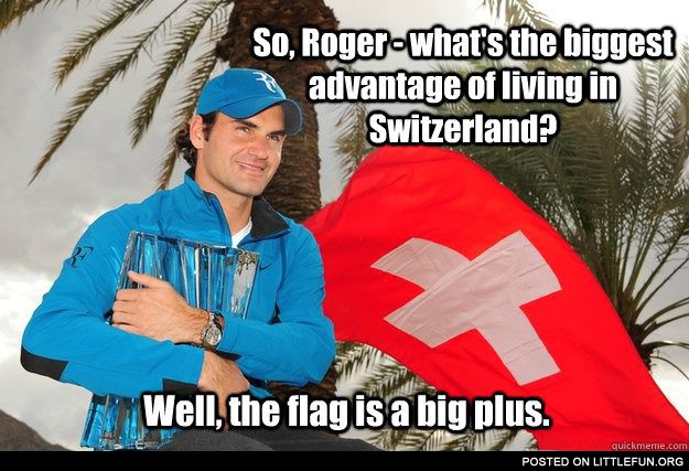 What is the biggest advantage of living in Switzerland?