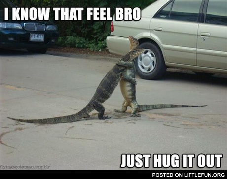 I know that feel bro. Lizards.