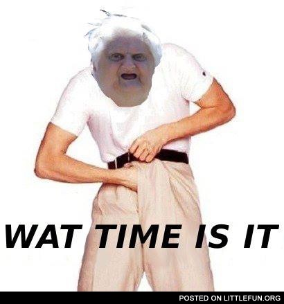 Wat time is it