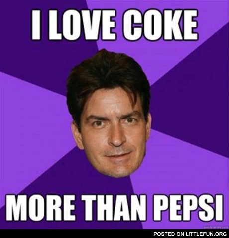 I love coke more than pepsi