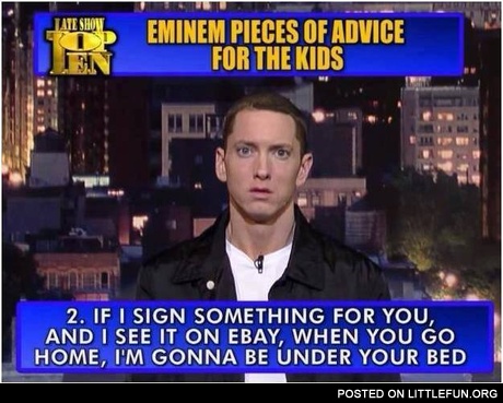 Eminem pieces of advice for kids