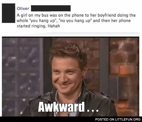 And her phone started ringing