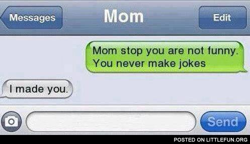 Mom stop