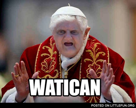 Watican. Wat?