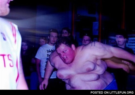 Mother of God. Fat guy goes wild.