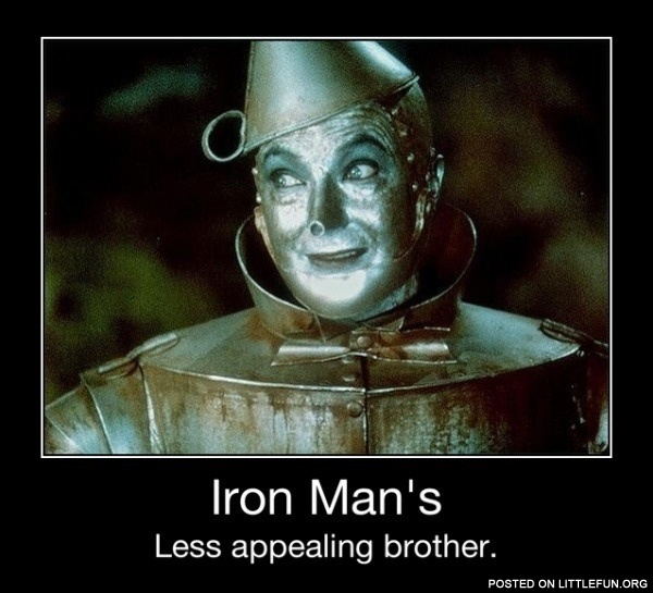 Iron Man's less appealing brother