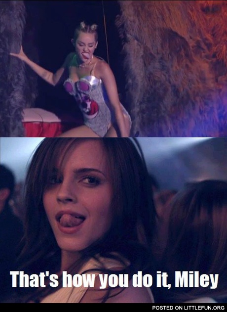 That's how you do it, Miley