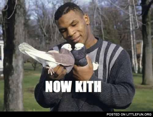 Now kith