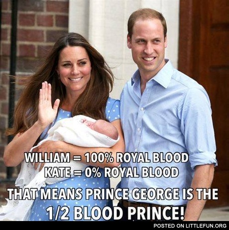 Prince George is the half blood prince